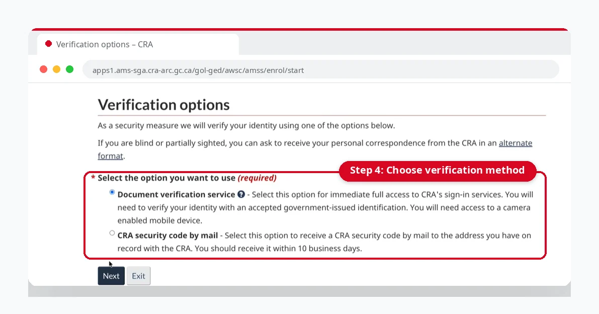 CRA Account Registration: Register for a CRA Account 4 Identity verification options for CRA account registration: document verification or CRA security code by mail