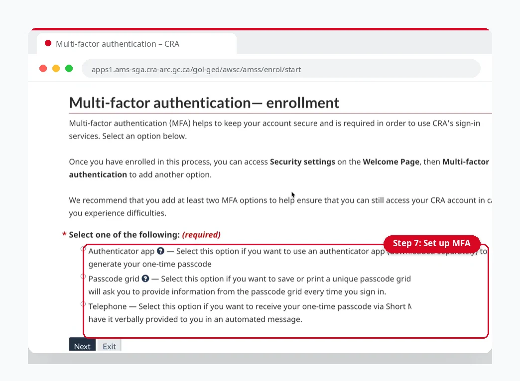 CRA Account Registration: Register for a CRA Account 7 Set up multi-factor authentication (MFA) for your CRA account