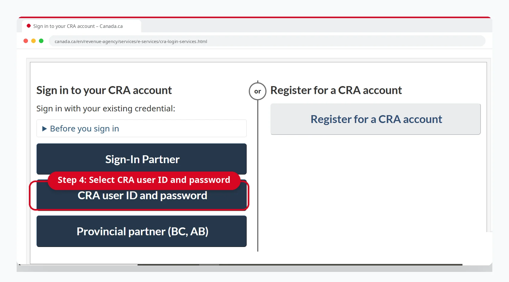 Forgot CRA Login? How to Recover Your Account 5 CRA sign-in options on Canada.ca: Sign-In Partner, CRA user ID and password, and Provincial partner (BC, AB)